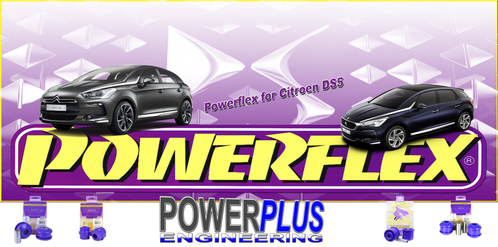 Pub Powerflex for Citroen DS5